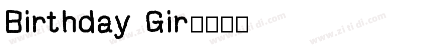 Birthday Gir字体转换